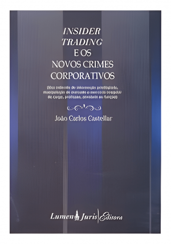 Insider trading e os novos crimes corporativos